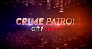 Crime Patrol City Crimes Today Episode SonyLiv