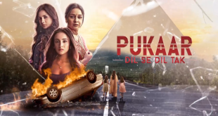 Pukaar Dil Se Dil Tak Today Episode SonyLiv