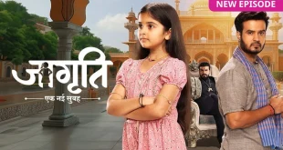 Jagriti Today Episode Zee Tv